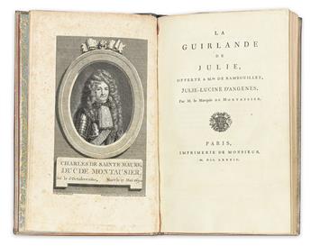 MONTAUSIER, CHARLES DE SAINTE-MAURE, Duc de. La Guirlande de Julie.  1784